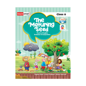 THE MATURING SEED CLASS 6